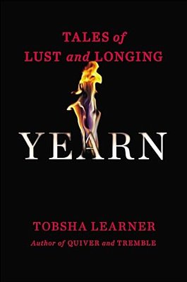 Yearn: Tales Of Lust And Longing-..