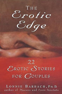 The Erotic Edge: 22 Erotic Stories For Couples-..