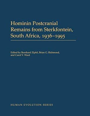 Hominin Postcranial Remains From Sterkfontein, South Africa, 1936-1995-..
