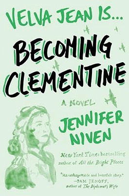 Becoming Clementine: Book 3 In The Velva Jean Series-..