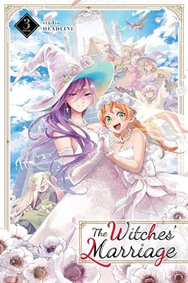 The Witches' Marriage, Vol. 3: Volume 3-..