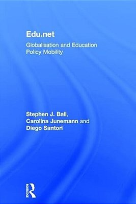 Edu. Net: Globalisation And Education Policy Mobility-..