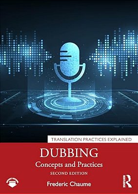 Dubbing: Concepts And Practices-..