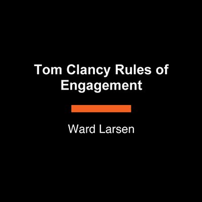 Tom Clancy Rules Of Engagement-..