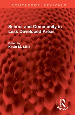 School And Community In Less Developed Areas-..
