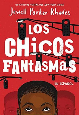Los Chicos Fantasmas (Ghost Boys)-..