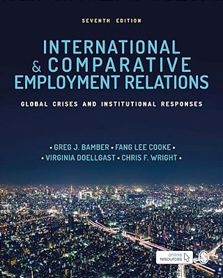 International And Comparative Employment Relations: Global Crises And Institutional Responses-..