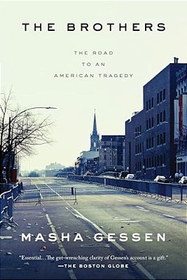 The Brothers: The Road To An American Tragedy-..