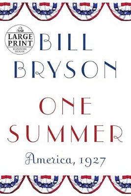 One Summer: America, 1927-..