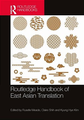Routledge Handbook Of East Asian Translation-..