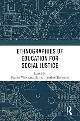 Ethnographies Of Education For Social Justice-..