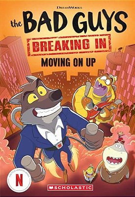 Bad Guys Tv Chapter Book #2: Moving On Up-..
