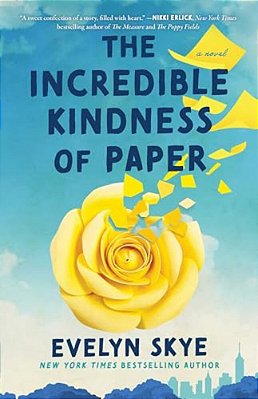The Incredible Kindness Of Paper-..