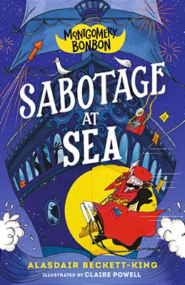 Montgomery Bonbon: Sabotage At Sea-..