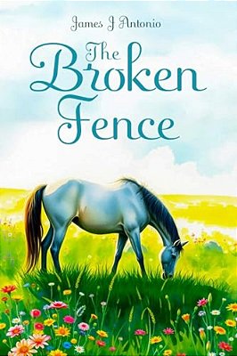 The Broken Fence-..