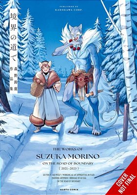On The Boundary's Road: The Works Of Suzuka Morino-..