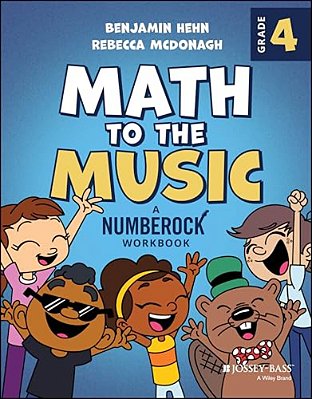 Math To The Music: A Numberock Workbook, Grade 4-..