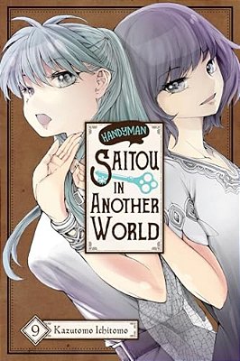 Handyman Saitou In Another World, Vol. 9-..
