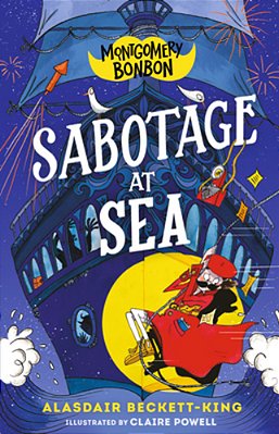 Montgomery Bonbon: Sabotage At Sea-..