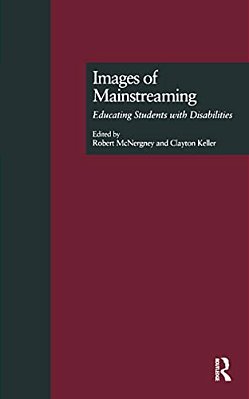 Images Of Mainstreaming: Educating Students With Disabilities-..