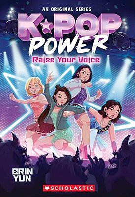 K-Pop Power #1: Raise Your Voice-..
