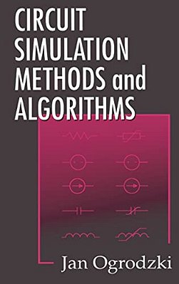 Circuit Simulation Methods And Algorithms-..