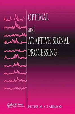 Optimal And Adaptive Signal Processing-..