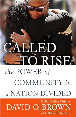Called To Rise: The Power Of Community In A Nation Divided-..