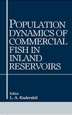 Population Dynamics Of Commercial Fish In Inland Reservoirs-..