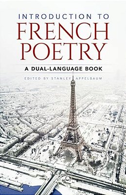 Introduction To French Poetry: A Dual-Language Book-..