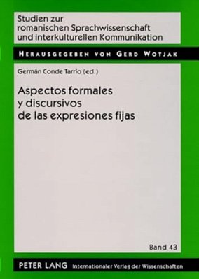 Aspectos Formales Y Discursivos De Las Expresiones Fijas-..