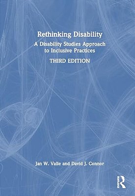 Rethinking Disability: A Disability Studies Approach To Inclusive Practices-..