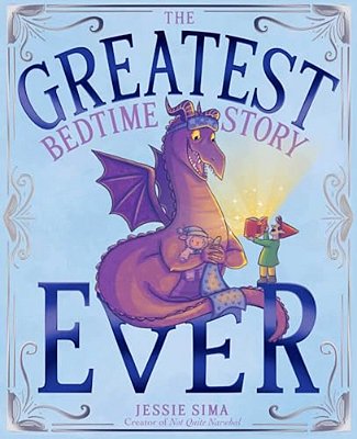 The Greatest Bedtime Story Ever-..