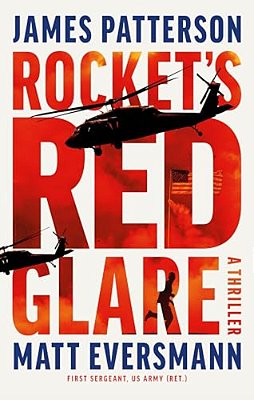 Rocket's Red Glare: A Thriller-..