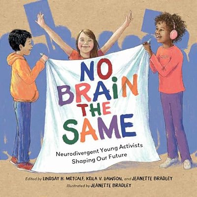 No Brain The Same: Neurodivergent Young Activists Shaping Our Future-..