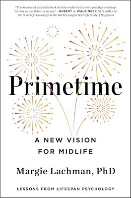 Primetime: A New Vision For Midlife-..