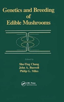 Genetics And Breeding Of Edible Mushrooms-..