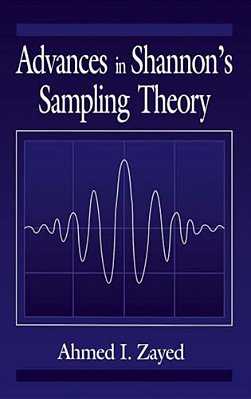 Advances In Shannon's Sampling Theory-..