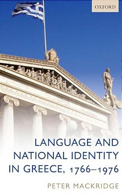 Language And National Identity In Greece, 1766-1976-..