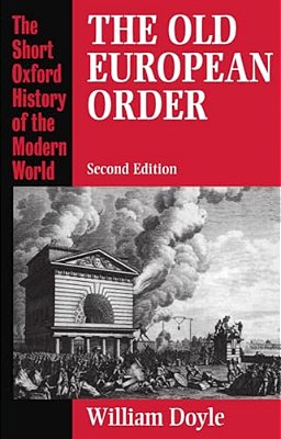 The Old European Order 1660-1800-..