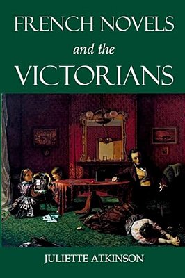 French Novels And The Victorians-..