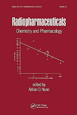 Radiopharmaceuticals: Chemistry And Pharmacology-..