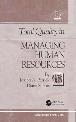 Total Quality In Managing Human Resources-..
