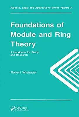 Foundations Of Module And Ring Theory-..