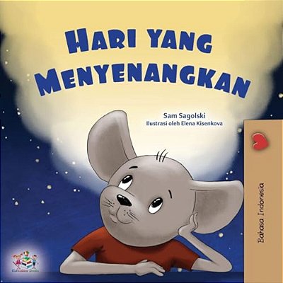 A Wonderful Day (Indonesian Children's Book)-..