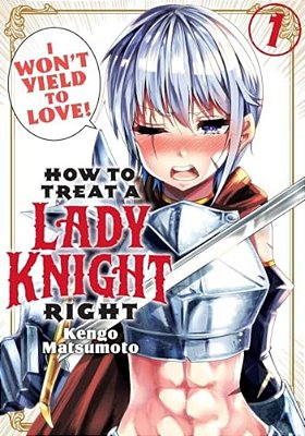 How To Treat A Lady Knight Right 1-..