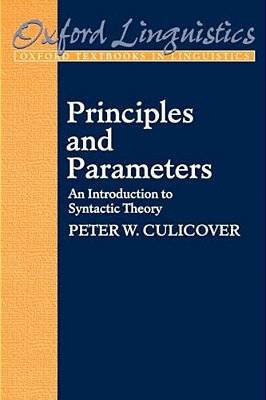 Principles And Parameters: An Introduction To Syntactic Theory-..