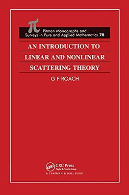 An Introduction To Linear And Nonlinear Scattering Theory-..