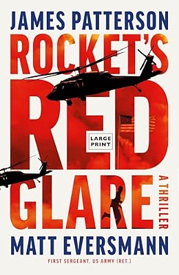Rocket's Red Glare: A Thriller-..