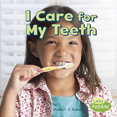 I Care For My Teeth-..